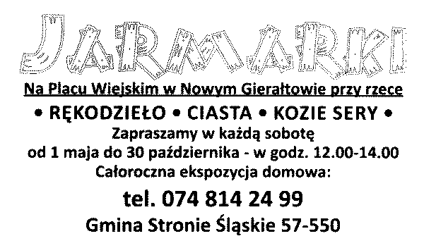 Cotygodniowe (w ciepej porze roku) jarmarki produktw lokalnych w Nowym Gieratowie