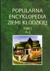 Popularna Encyklopedia Ziemi Kłodzkiej - tom 1